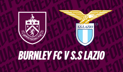 Burnley FC vs S.S. Lazio