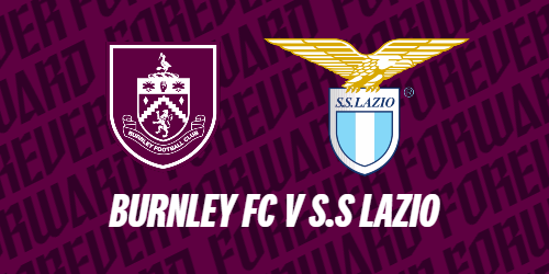 Burnley FC vs S.S. Lazio